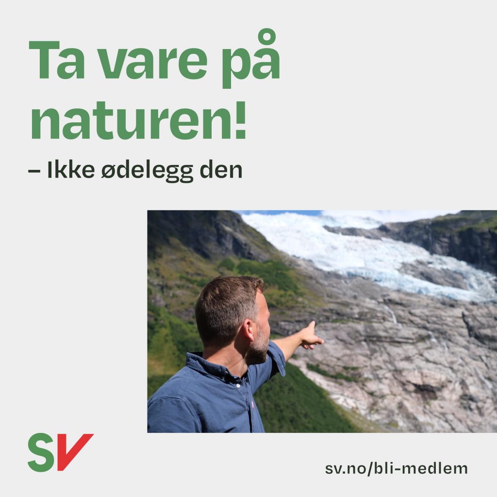 Ta vare på naturen - ikke øydeleggje den - Fjordlandskap. tekst og foto