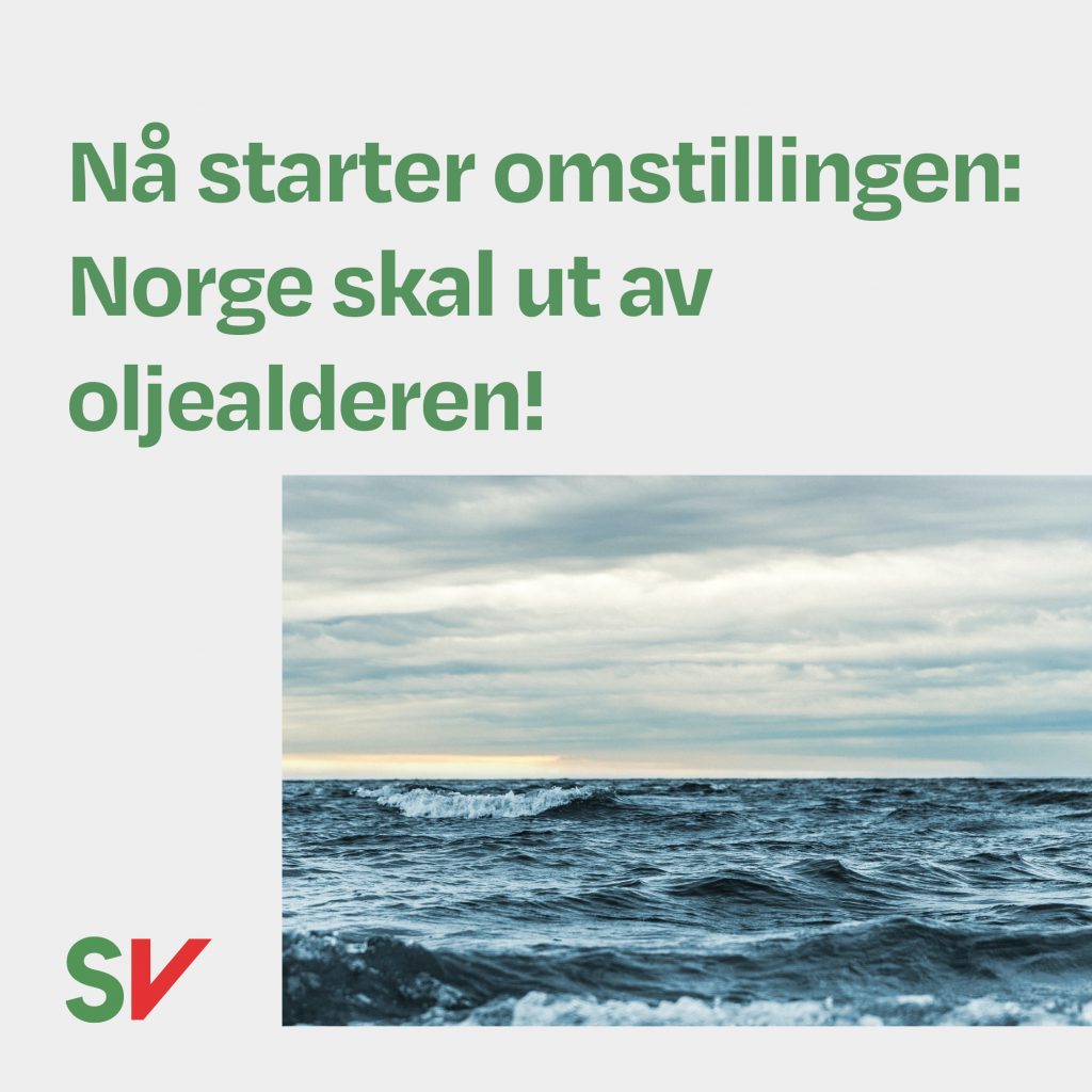 Nå starter omstillingen: Norge skal ut av oljealderen! - Hav med bølger. tekst og foto