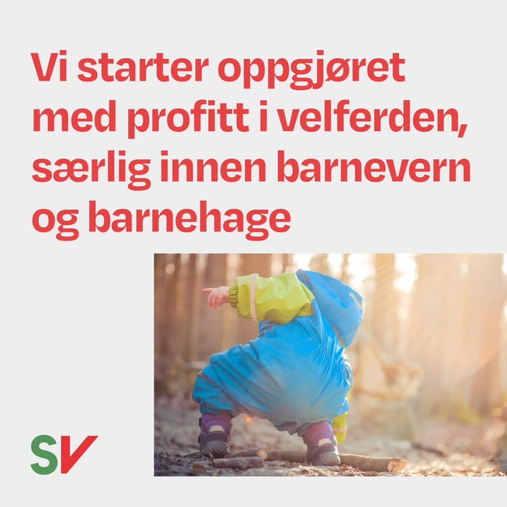 Vi starter oppgjøret med profitt i velferden, særlig innen barnevern og barnehage - Barn i skogen. tekst og foto
