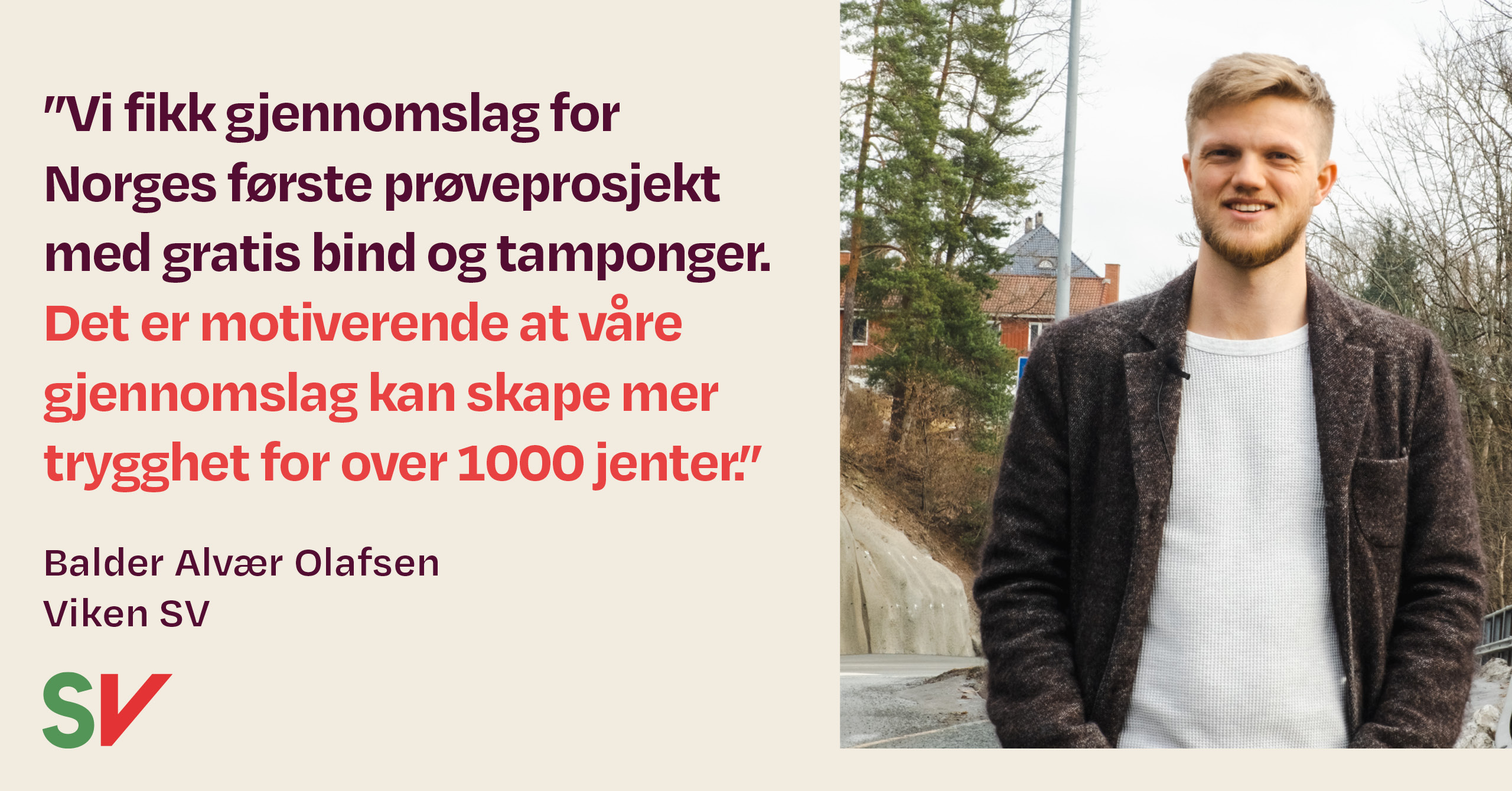 Vi fikk gjennomslag for Norges første prøveprosjekt med gratis bind og tamponger - sitat Balder Olafsen - tekst og bilder av Balder