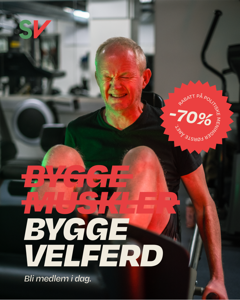 Bygge muskler (strøket over) Bygge velferd. Bilde Lars Haltbrekken på treningssenter med tekst