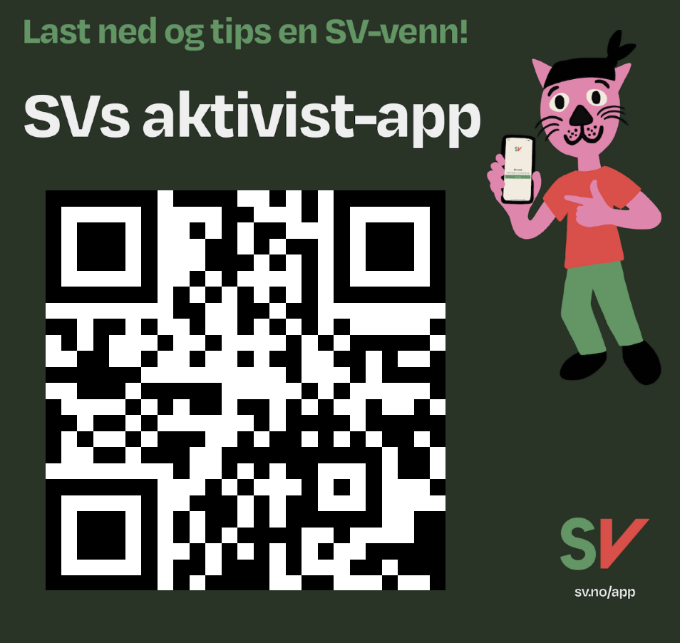 Last ned og tips en SV venn! SVs aktivistapp, sv.no/app - antropomorf katt med telefon. tekst og QR kode og illustrasjon