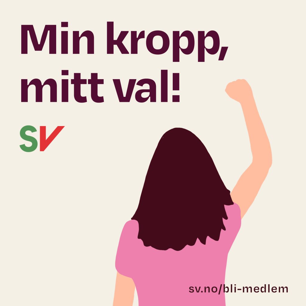 Min kropp, mitt val! Tekst med illustrasjon av kvinne som løfter knyttneven, med ryggen til.