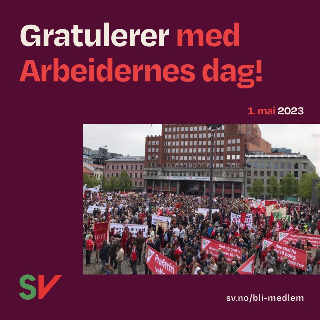 Gratulerer med arbeidernes dag. Tekst over bilde av folkemengde på Youngstorget 1. mai