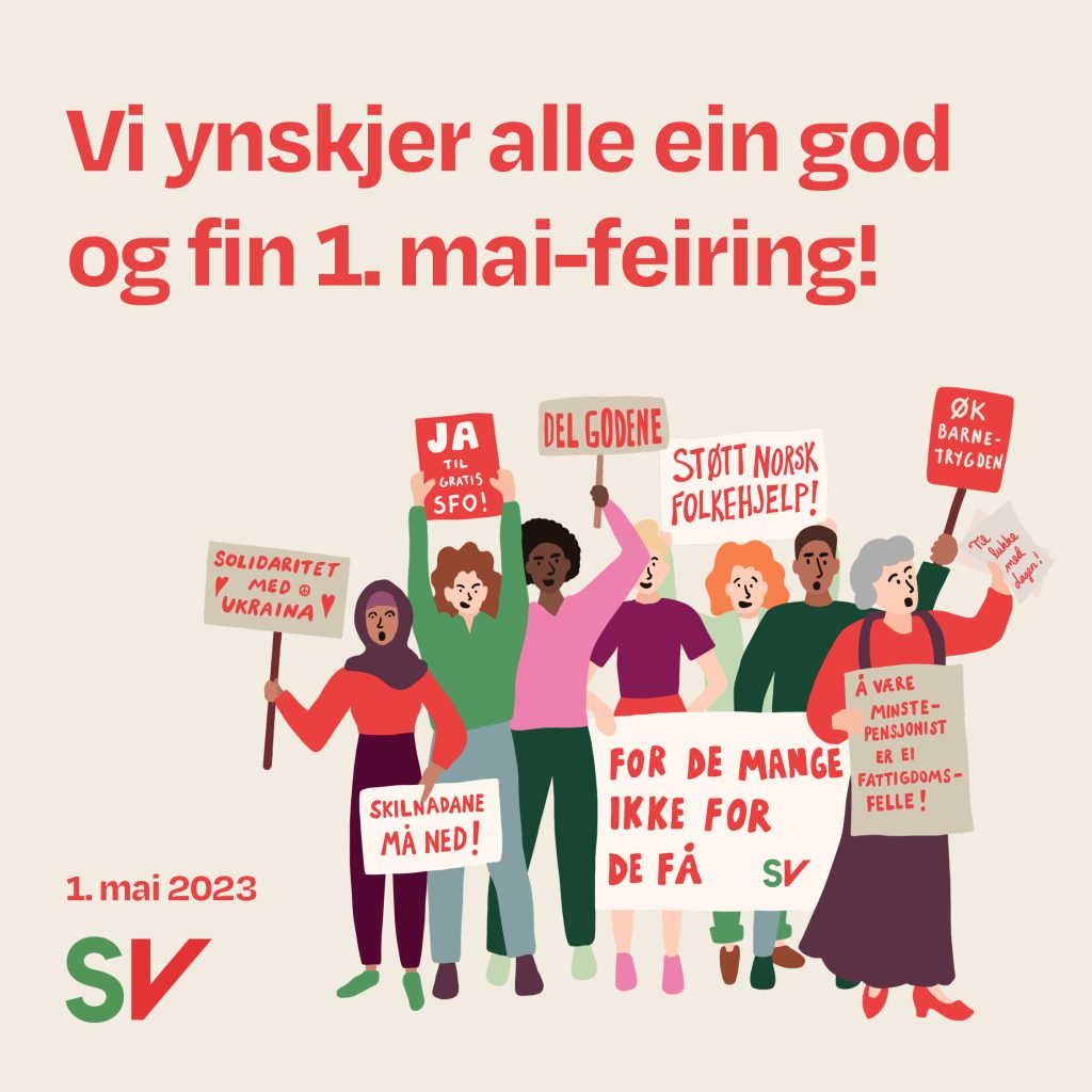 Vi ynskjer alle ein god og fin 1. mai-feiring. Tekst over illustrasjon av mennesker i 1. mai tog med plakater