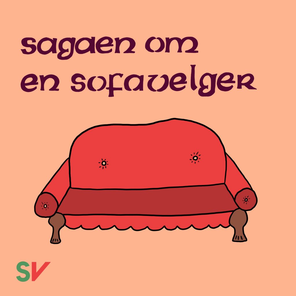 Tegneserie bilde 1 - sagaen om sofavelgeren (tegning av sofa med tekst)