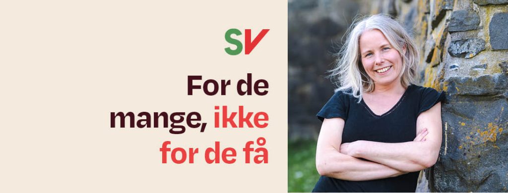 SV For de mange ikke for de få - Kirsti Bergstø. tekst og foto