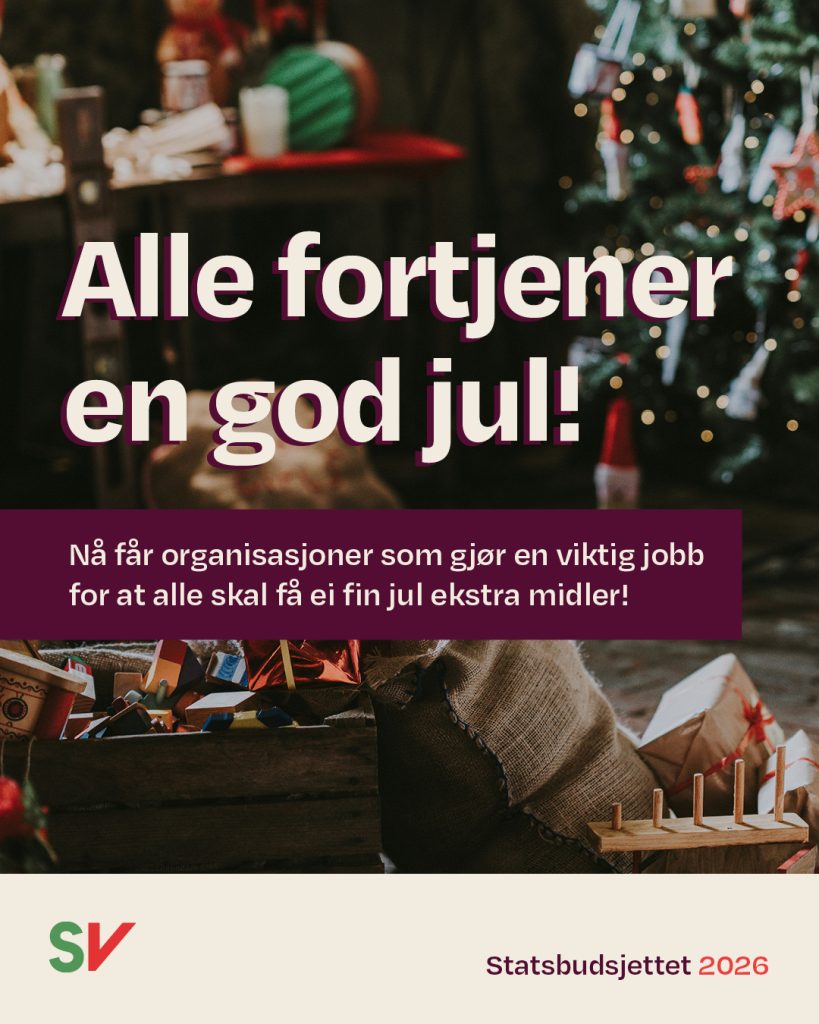 Juletre og pakker - Alle fortjener en god jul! - Liten skrift: Nå får organisasjoner som gjør en viktig jobb for at alle skal få ei fin jul ekstra midler!. Tekst over foto